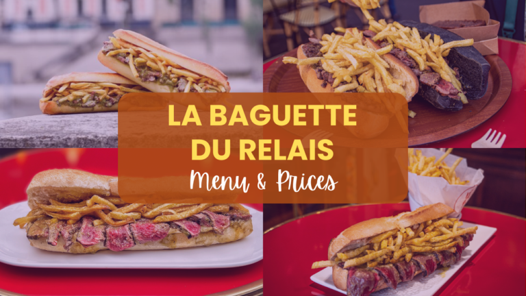 La Baguette du Relais Menu Paris Prix