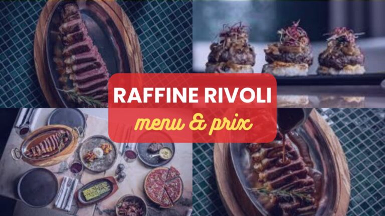 Raffine Rivoli Menu Prix France Mis à jour 2024